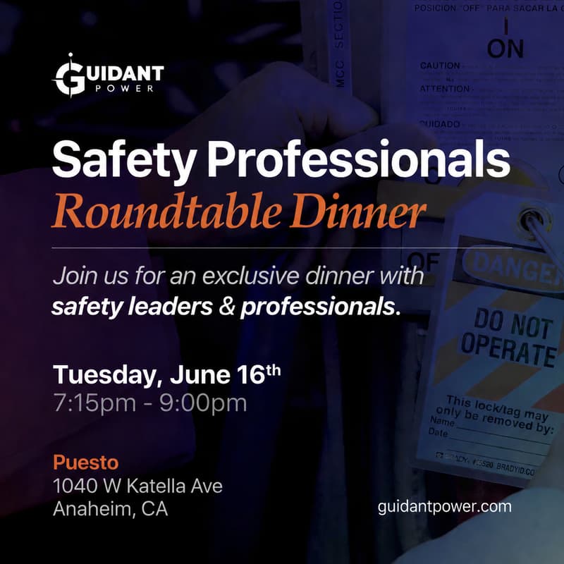 Cover Image for Safety Professionals Roundtable Dinner hosted by Guidant Power (Anaheim)