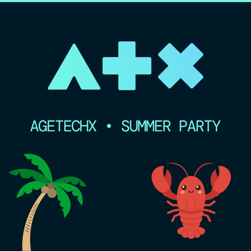 Cover Image for AGETECHX Summer Party ☀️