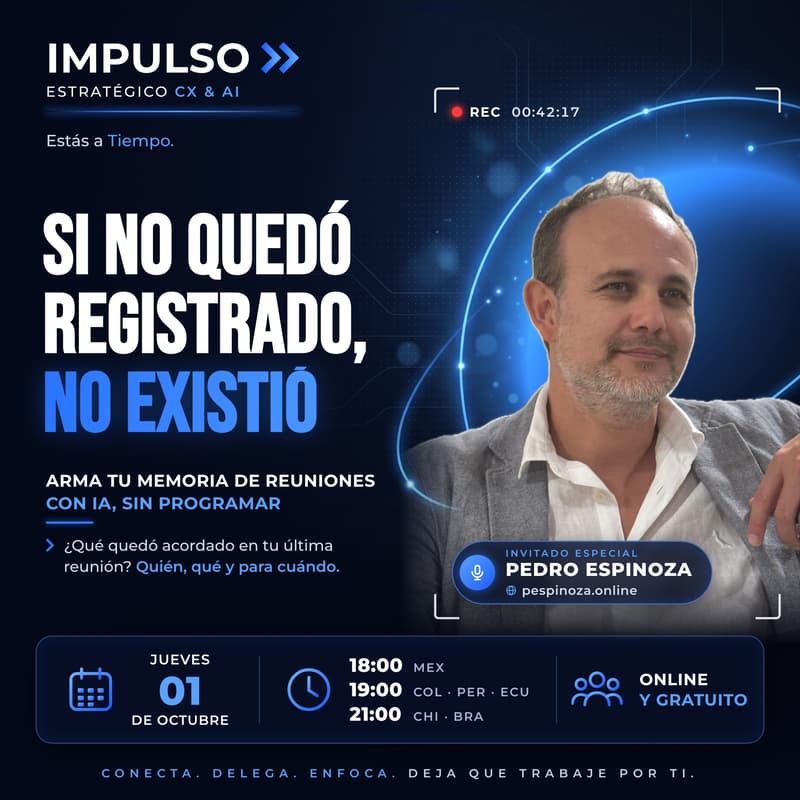 Cover Image for Si no quedó registrado, no existió: Arma tu memoria de reuniones con IA, sin programar
