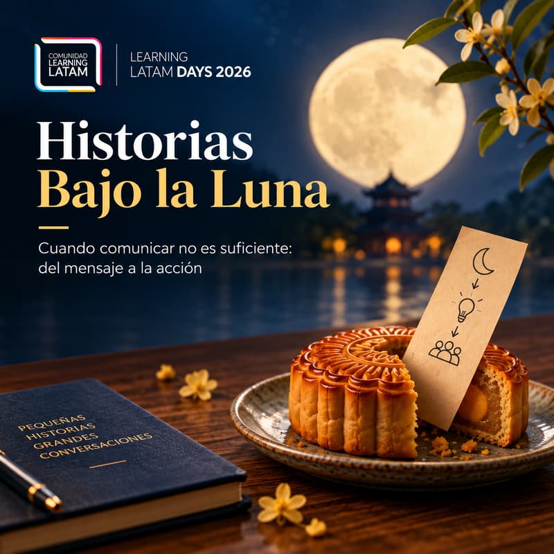 Cover Image for Historias Bajo la Luna - Cuando comunicar no es suficiente: del mensaje a la acción
