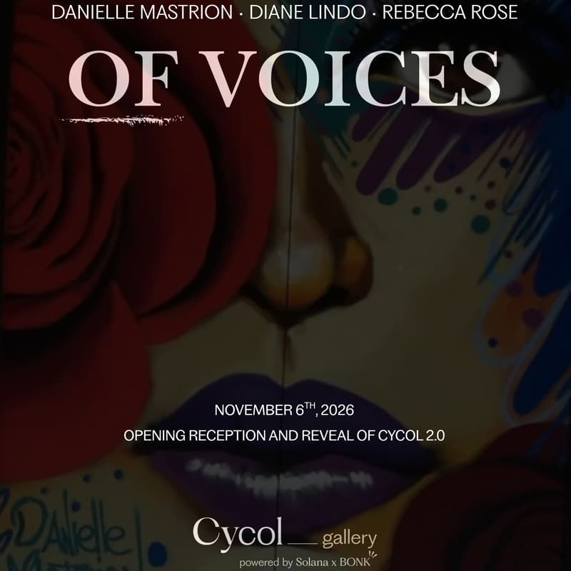 Cover Image for Cycol Gallery Presents: Of Voices Exhibition and Cycol 2.0 Reveal