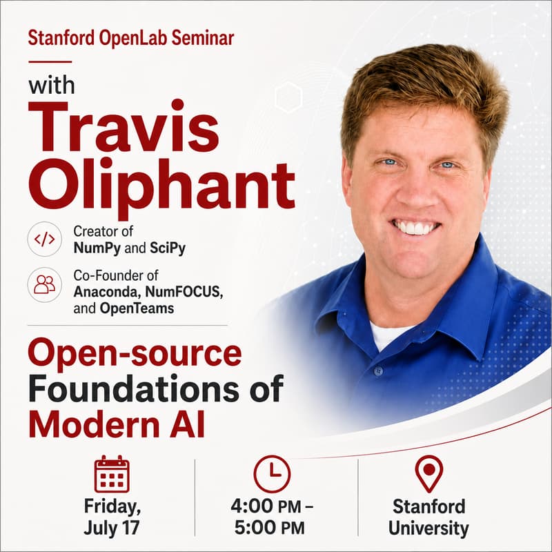 Cover Image for Stanford OpenLab Seminar with Travis Oliphant, Creator of NumPy and SciPy and Co-Founder of Anaconda, NumFOCUS and OpenTeams