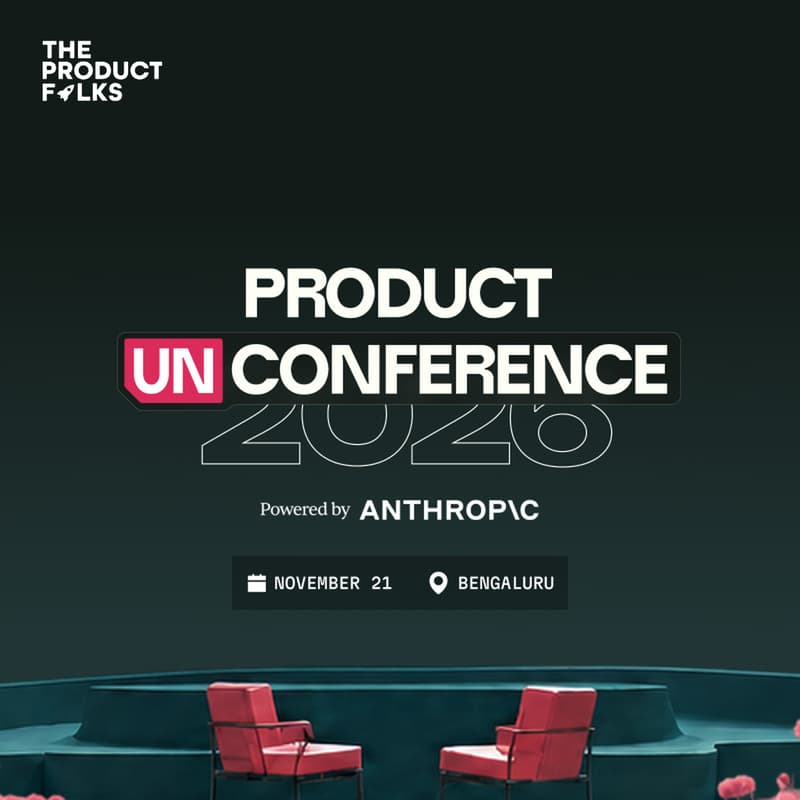 Cover Image for Product (Un)Conference '26 | Where India's Tech Leaders Meet