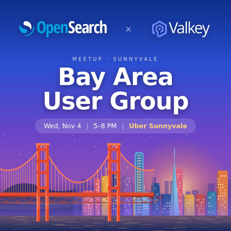 Cover Image for Valkey x OpenSearch @ Uber, Sunnyvale