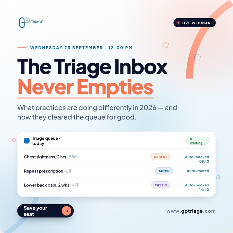 Cover Image for GP Triage: The Triage Inbox Never Empties. What Practices Are Doing Differently in 2026.
