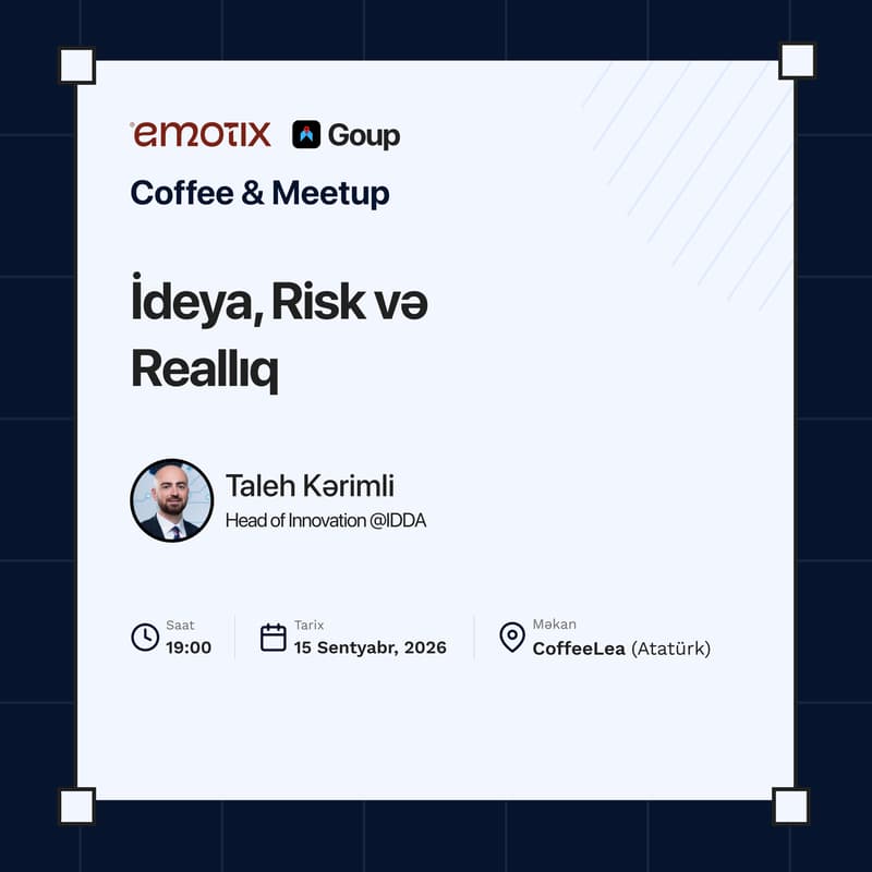 Cover Image for #7 CoffeeMeet w/ Taleh Kərimli - İdeya, Risk və Reallıq