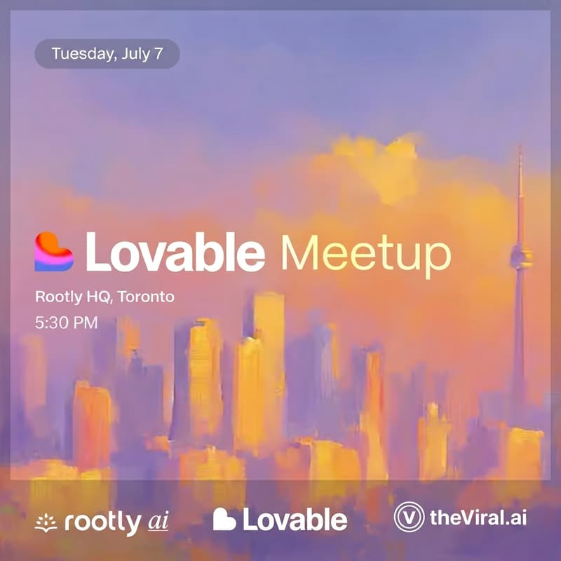 Cover Image for Lovable Meetup Toronto (July) w/ The Viral AI & Rootly AI