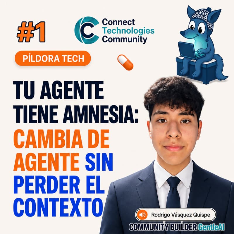 Cover Image for Píldora Tech #1: Tu agente tiene amnesia — Cambia de agente sin perder el contexto