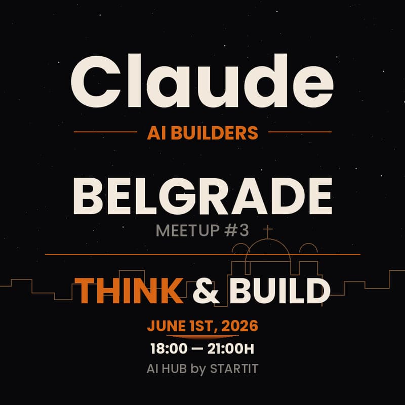 Cover Image for 📣 Claude AI Builders Belgrade Meetup #3: Think & Build