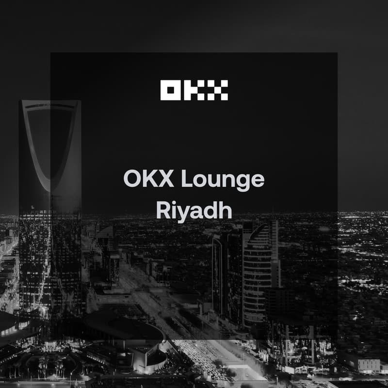 Cover Image for OKX Lounge Riyadh (LEAP Week)