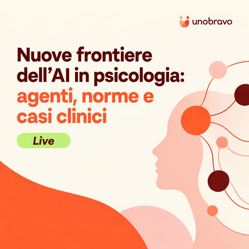 Cover Image for Webinar Live | Nuove frontiere dell’AI in psicologia: agenti, norme e casi clinici - Modulo 3 di 3 (leggi di più di descrizione)
