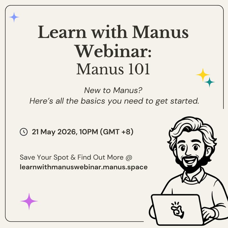 Cover Image for Learn With Manus Webinar: Manus 101