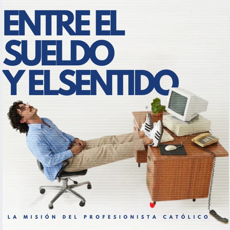 Cover Image for Entre el sueldo y el sentido