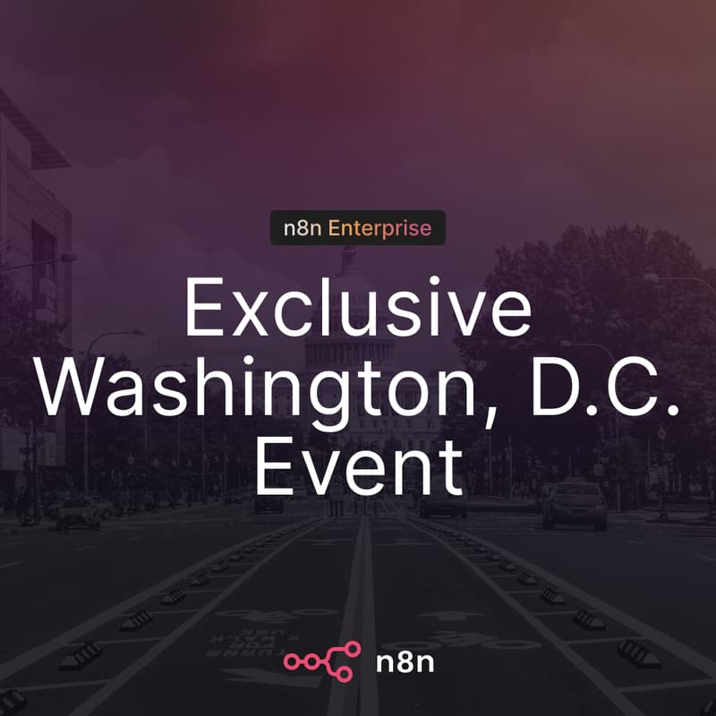 Cover Image for Exclusive n8n Dinner: Security, Automation and AI - Washington, D.C. Roundtable