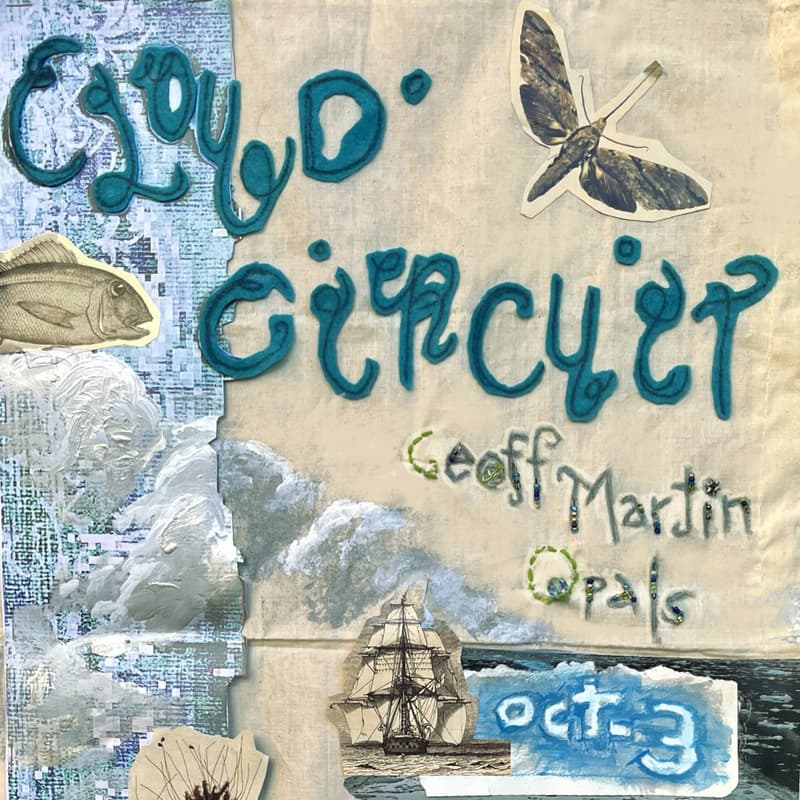 Cover Image for live sound & poetry [with cloud circuit, geoff martin, and opals]