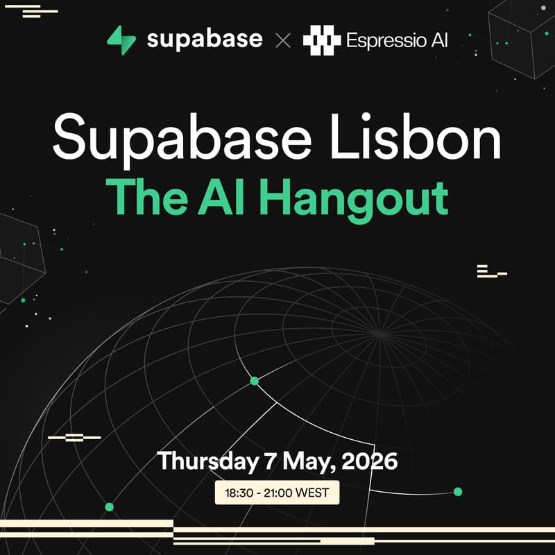 Cover Image for Supabase Lisbon: The AI Hangout