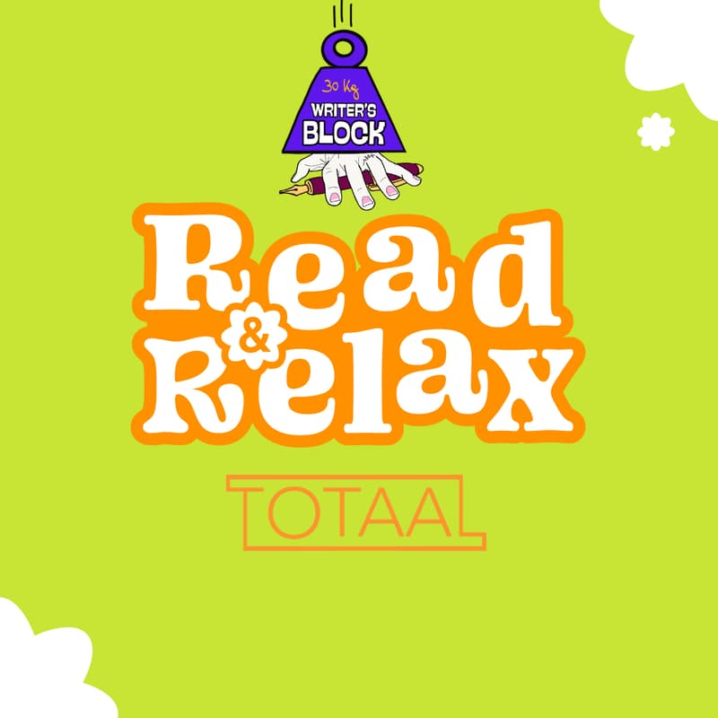 Cover Image for WRITERSBLOCK X Read & Relax