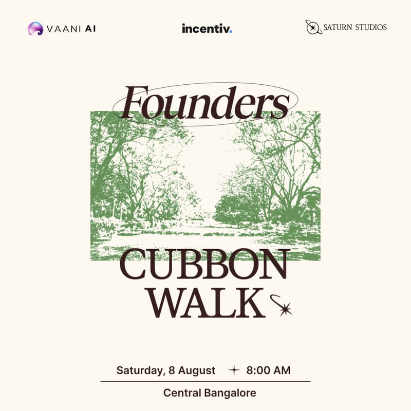 Cover Image for Founders Cubbon Walk (w/ Vaani Research & Incentiv)