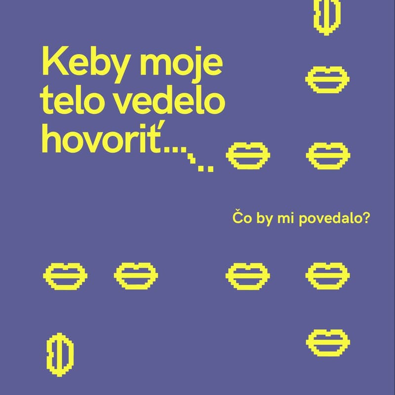 Cover Image for Keby moje telo vedelo hovoriť…