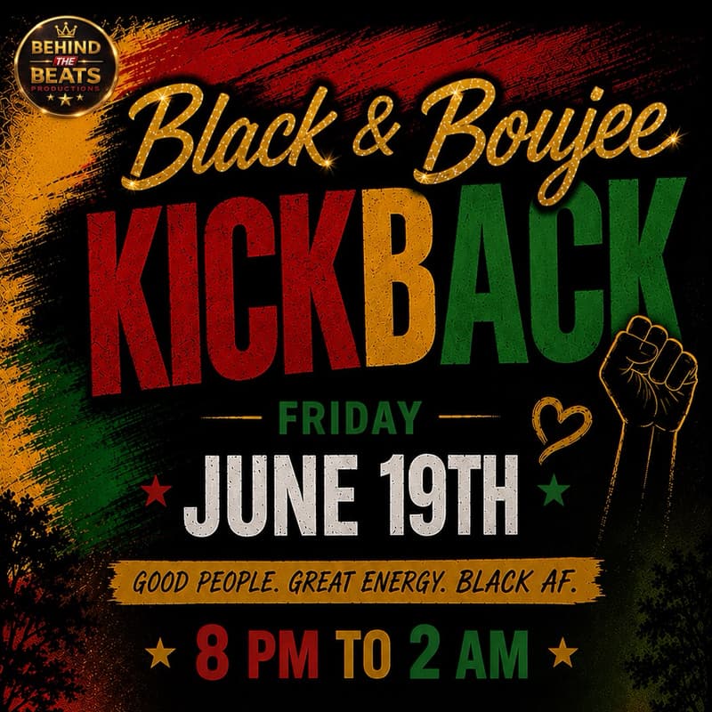 Cover Image for BLACK & BOUJEE KICKBACK
