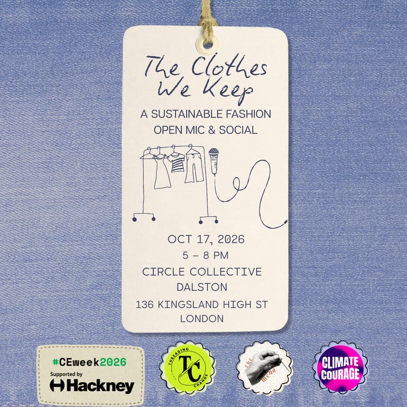 Cover Image for The Clothes We Keep: A Sustainable Fashion Open Mic