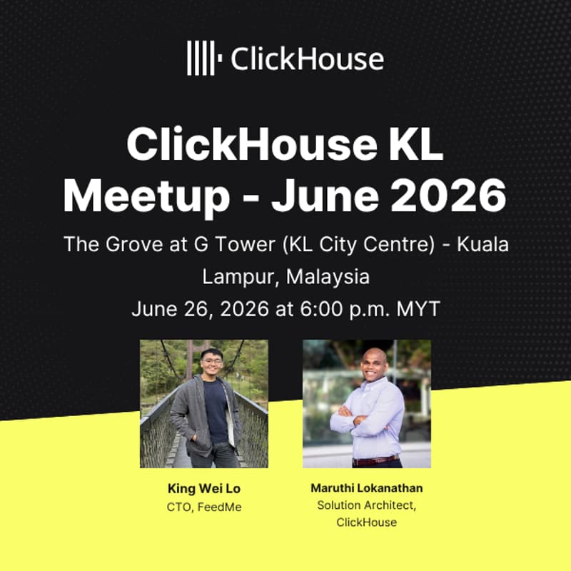 Cover Image for ClickHouse KL Meetup - June 2026