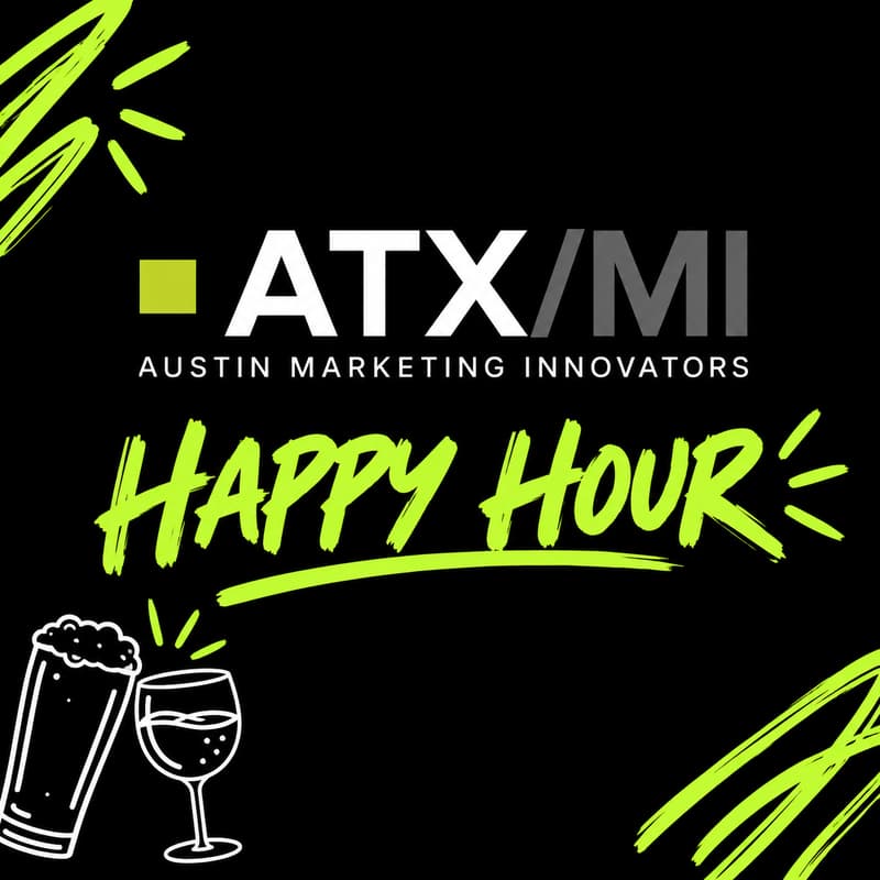 Cover Image for ATX Marketing Innovators Happy Hour