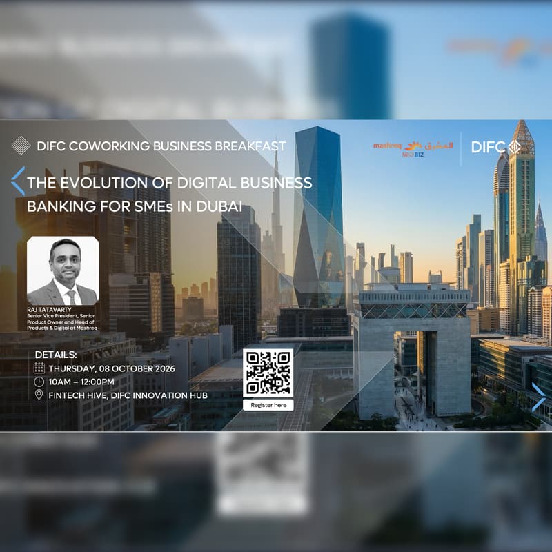 Cover Image for DIFC Coworking Business Breakfast | Evolution of Digital Business Banking for SMEs in Dubai