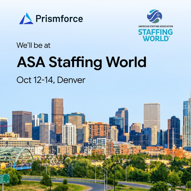 Cover Image for Meet the Prismforce Team at ASA Staffing World 2026 — Denver