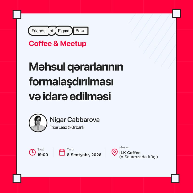 Cover Image for #3 CoffeeMeet w/ Nigar Cabbarova - Məhsul qərarlarının formalaşdırılması