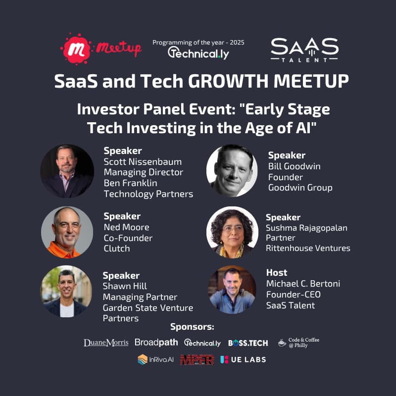 Cover Image for SaaS & Tech GROWTH Meetup - Investor Panel Event: "Early Stage Tech Investing in the Age of AI"
