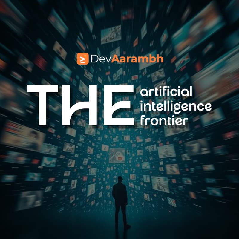 Cover Image for The AI Frontier - by DevAarambh