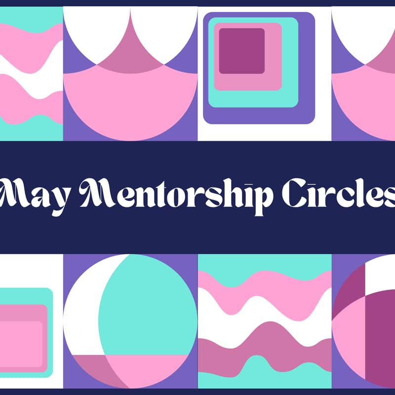 Cover Image for May Mentorship Circle: Tulsa
