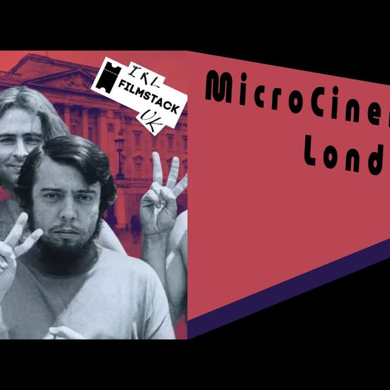 Cover Image for MicroCinemaOne: London - August