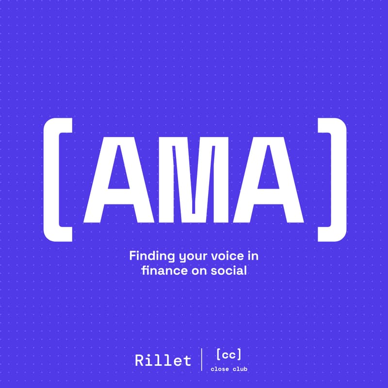 Cover Image for Close Club AMA: Finding Your Voice in Finance on Social
