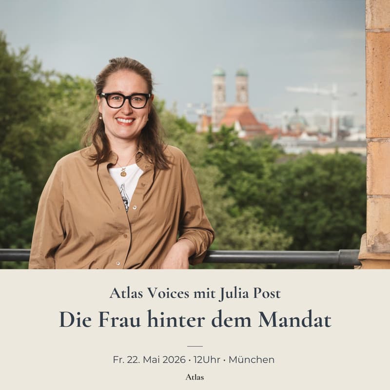 Cover Image for Atlas Voices x Julia Post: Die Frau hinter dem Mandat