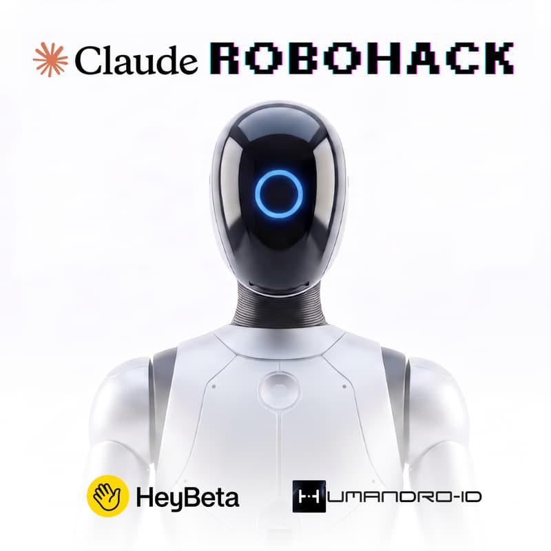 RoboHack · Humandroid × 👋HeyBeta · Luma