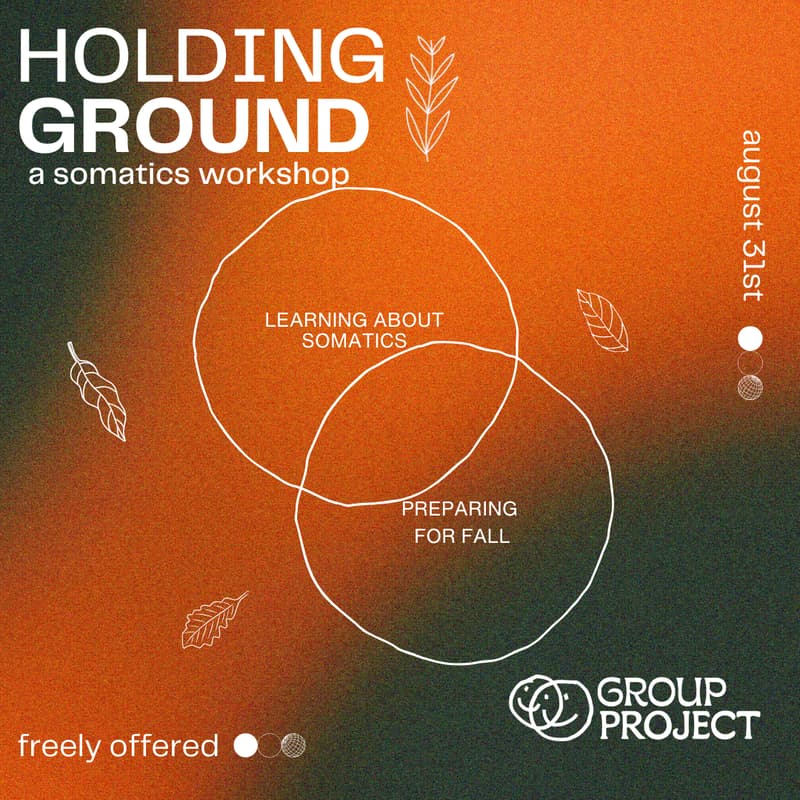 Cover Image for Holding Ground: Somatics Workshop