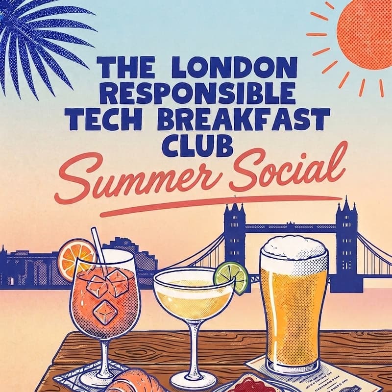 Cover Image for London Responsible Tech Summer Social