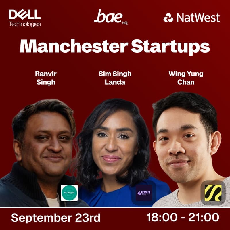 Cover Image for Manchester Startup Panel | Bae HQ | NatWest | Dell