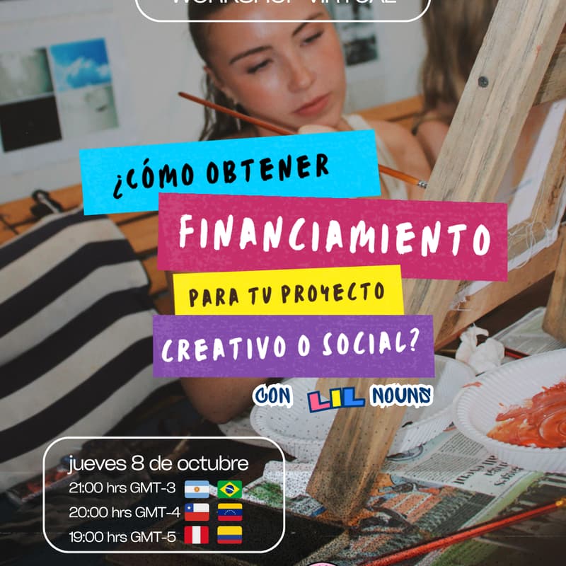 Cover Image for Cómo obtener financiamiento de tu proyecto creativo o social, con Lil Nouns