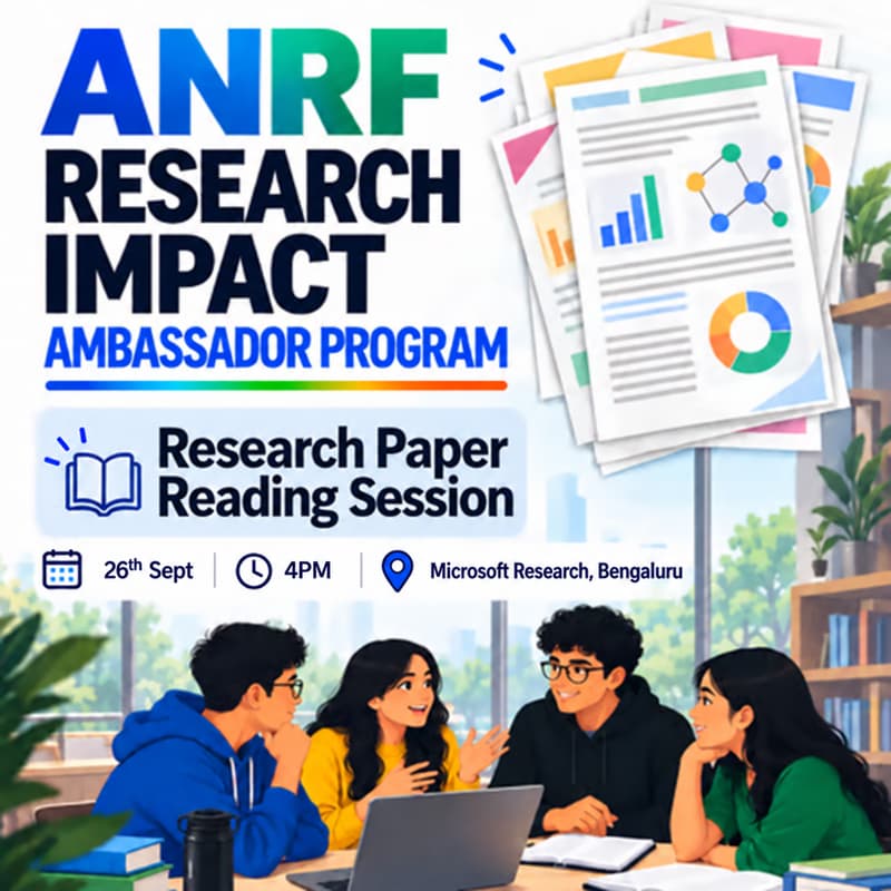 Cover Image for ANRF Research Impact Ambassador Program | Research Paper Reading Session