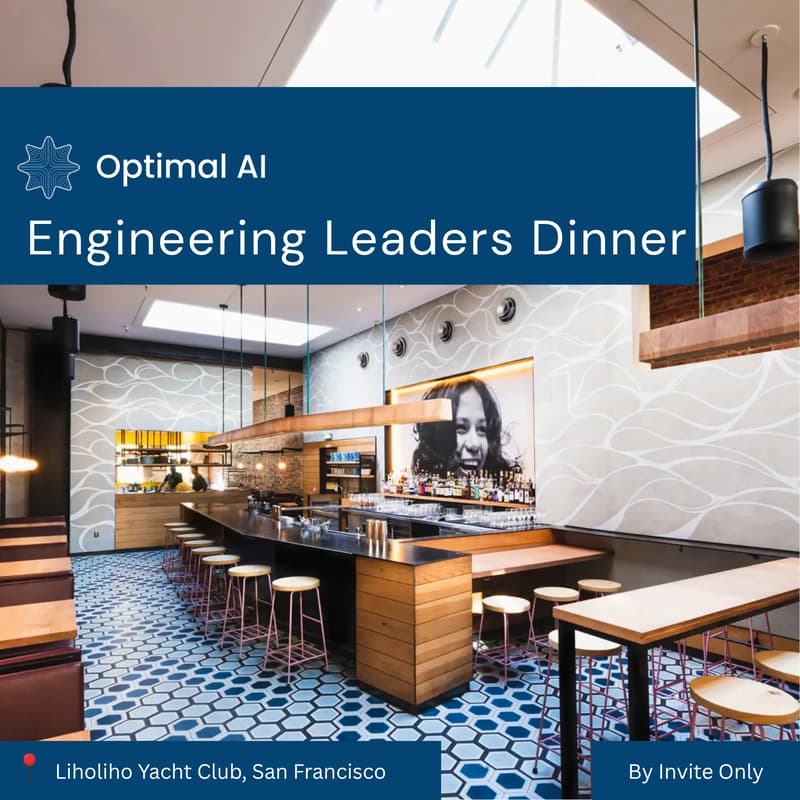 Cover Image for Engineering Leaders Dinner by Optimal AI