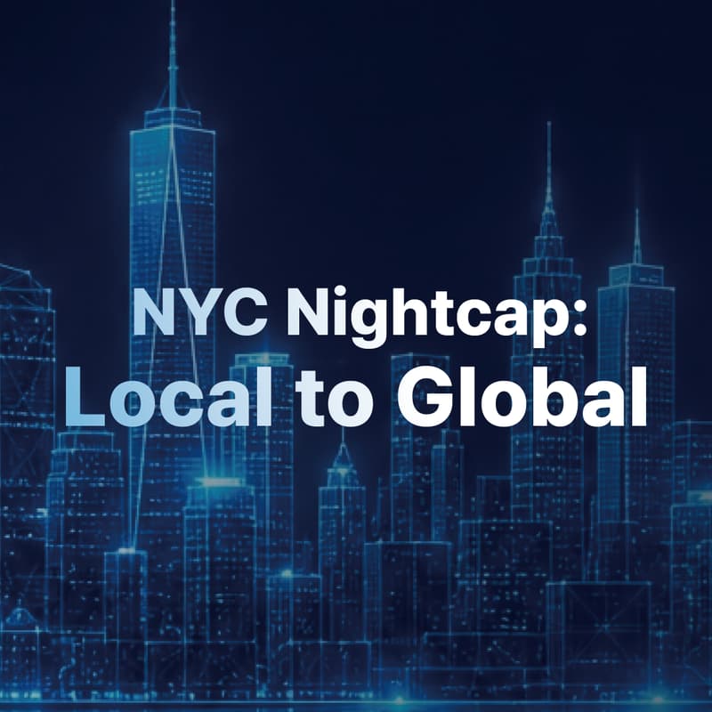 Cover Image for NYC Nightcap: Local to Global