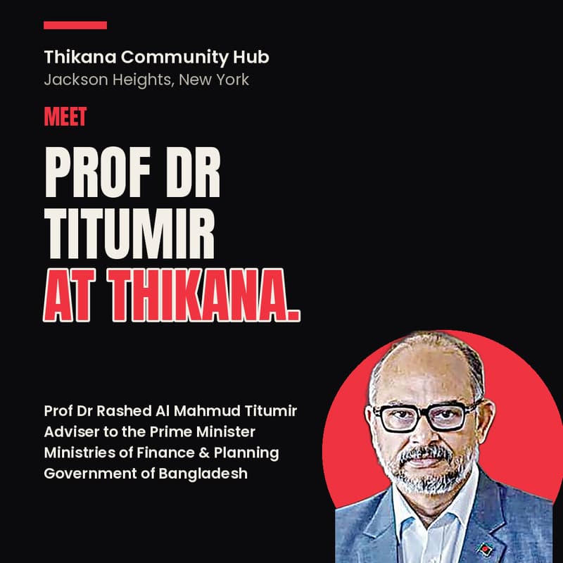Cover Image for Meet Prof Dr Titumir at Thikana — PM's Adviser on Finance & Planning