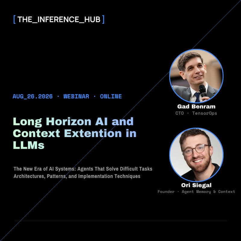 Cover Image for THE INFERENCE HUB - Long Horizon AI and Context Extension in LLMs