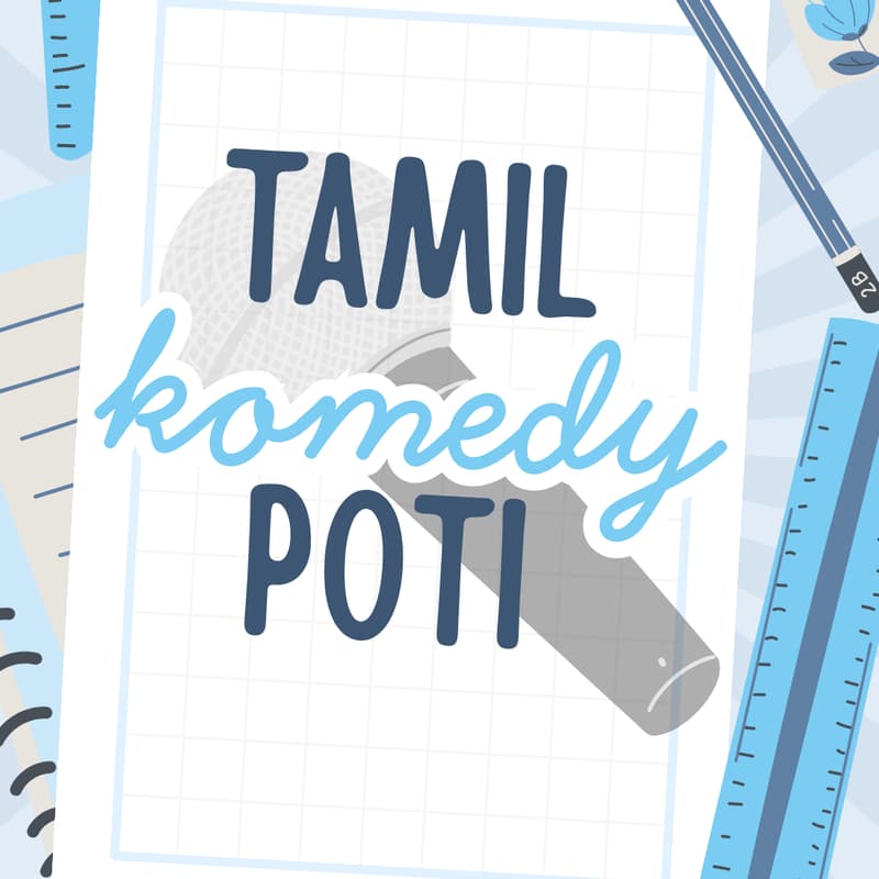 Cover Image for Tamil Komedy Poti - Open Mic!