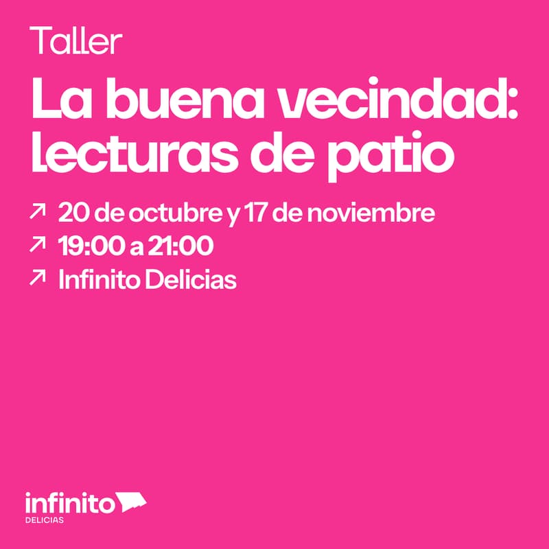 Cover Image for La buena vecindad: lecturas de patio