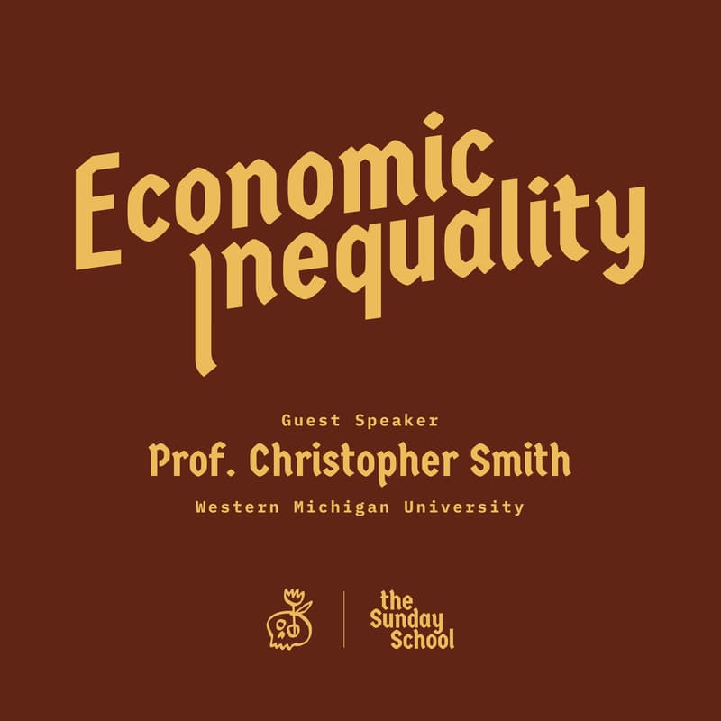 Cover Image for The Sunday School: Economic Inequality