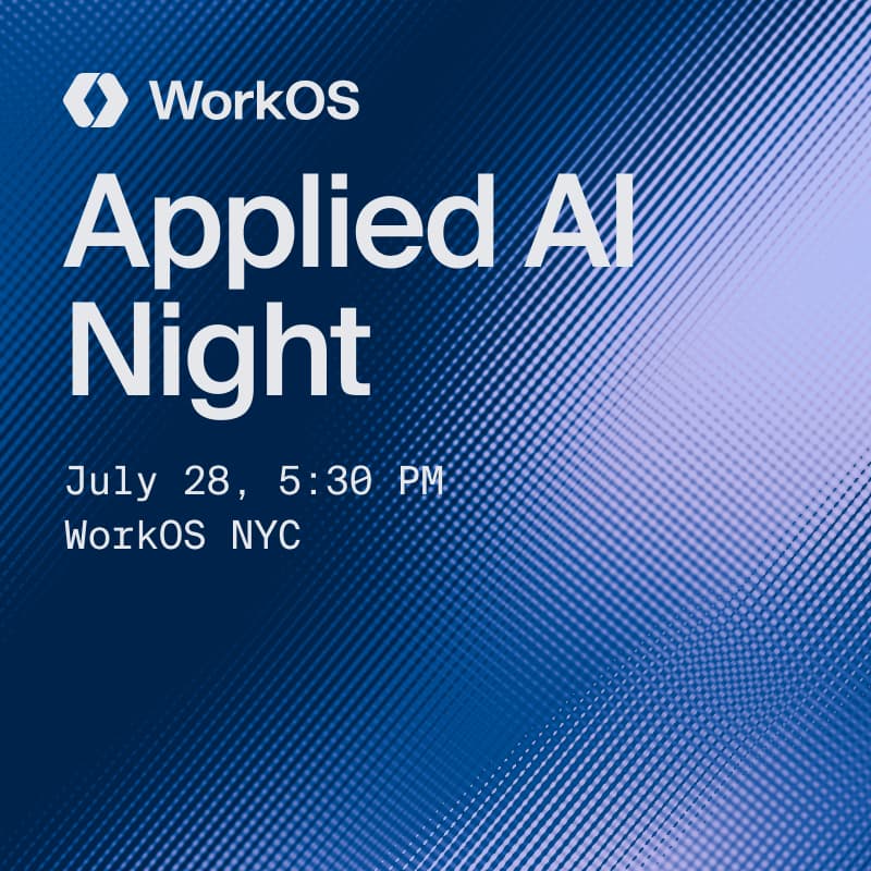 Cover Image for WorkOS Applied AI Showcase (NYC)